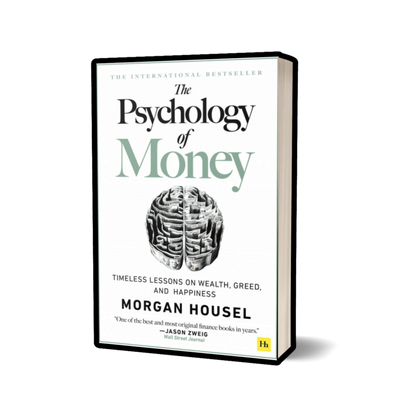 THE PSYCHOLOGY OF MONEY